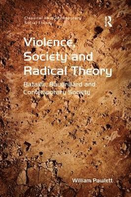 Violence, Society and Radical Theory 1