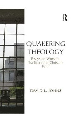 bokomslag Quakering Theology