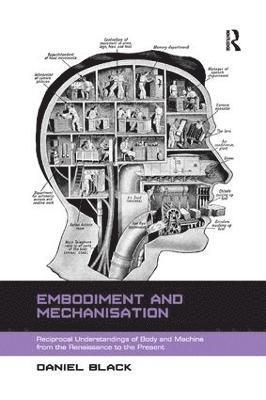 bokomslag Embodiment and Mechanisation