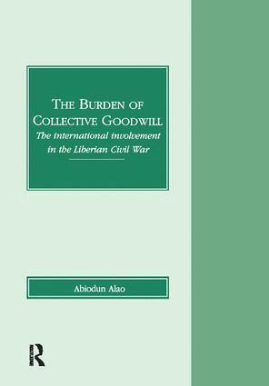 Abiodun Alao - Burden of Collective Goodwill, Häftad