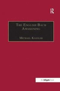 bokomslag The English Bach Awakening