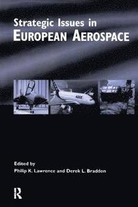 bokomslag Strategic Issues in European Aerospace