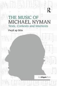 bokomslag The Music of Michael Nyman