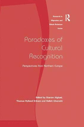 Sharam Alghasi, Thomas Hylland Eriksen - Paradoxes of Cultural Recognition, Häftad
