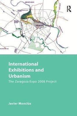 International Exhibitions and Urbanism 1