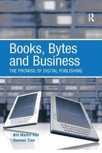 bokomslag Books, Bytes and Business