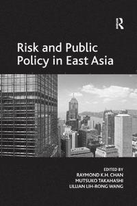 bokomslag Risk and Public Policy in East Asia