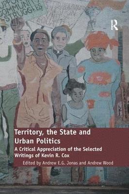 Andrew Wood, Andrew Jonas - Territory, the State and Urban Politics, Häftad
