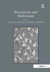 bokomslag Biocentrism and Modernism