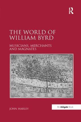 John Harley - World of William Byrd, Häftad