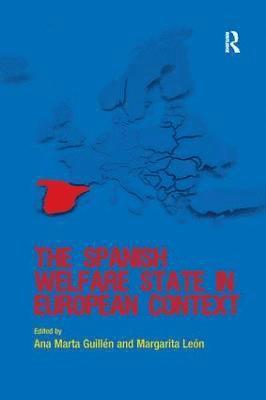 bokomslag Spanish Welfare State in European Context