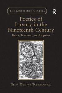 bokomslag Poetics of Luxury in the Nineteenth Century