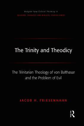 Jacob H. Friesenhahn - Trinity and Theodicy, Häftad