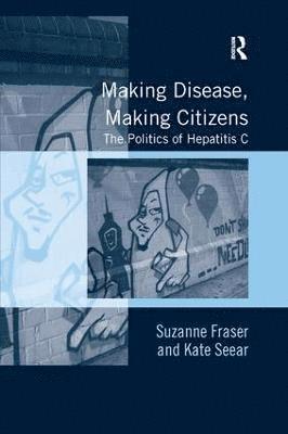 Making Disease, Making Citizens 1