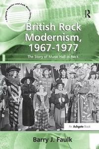 bokomslag British Rock Modernism, 1967-1977