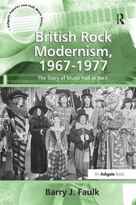British Rock Modernism, 1967-1977 1