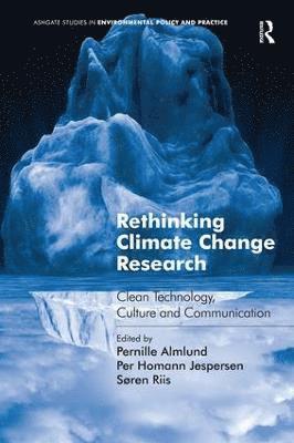 Rethinking Climate Change Research 1
