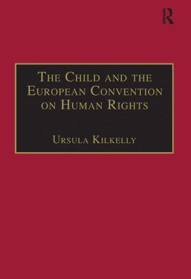 bokomslag The Child and the European Convention on Human Rights