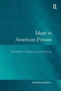 bokomslag Islam in American Prisons