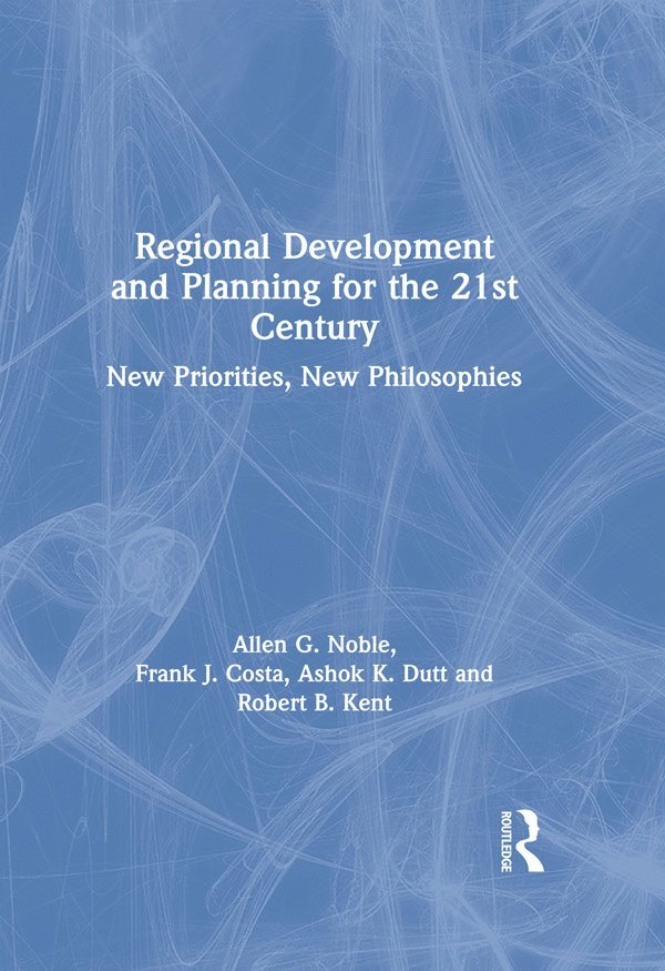 Regional Development and Planning for the 21st Century