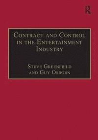 bokomslag Contract and Control in the Entertainment Industry