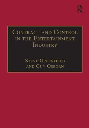 Steve Greenfield, Guy Osborn - Contract and Control in the Entertainment Industry, Häftad