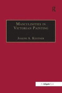bokomslag Masculinities in Victorian Painting