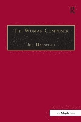 Jill Halstead - Woman Composer, Häftad