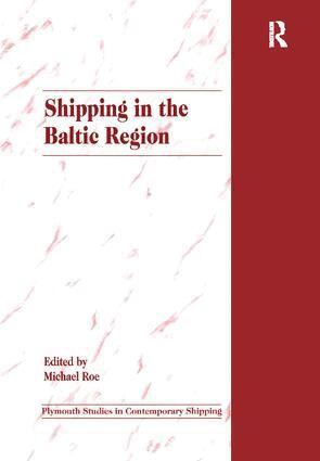 Michael Roe - Shipping in the Baltic Region, Häftad