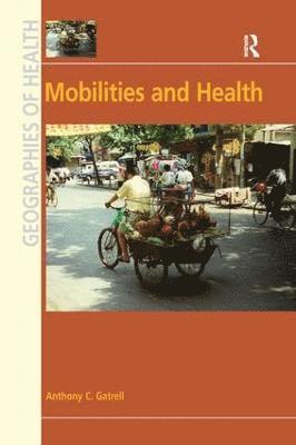 bokomslag Mobilities and Health