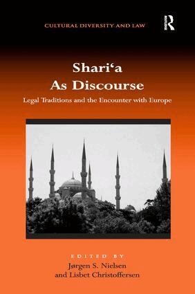 Lisbet Christoffersen, Jørgen S. Nielsen - Shari‘a As Discourse, Häftad