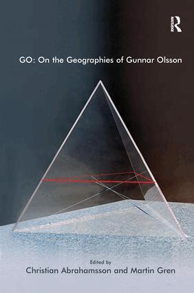 Martin Gren, Christian Abrahamsson - GO: On the Geographies of Gunnar Olsson, Häftad