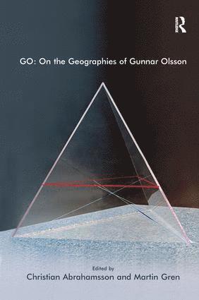 bokomslag GO: On the Geographies of Gunnar Olsson