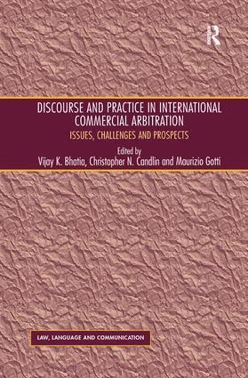 Christopher N. Candlin, Vijay K. Bhatia - Discourse and Practice in International Commercial Arbitration, Häftad