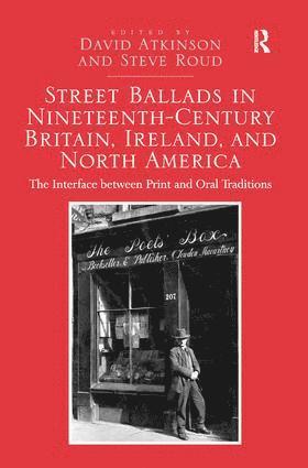 bokomslag Street Ballads in Nineteenth-Century Britain, Ireland, and North America