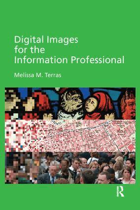 Melissa Terras - Digital Images for the Information Professional, Häftad