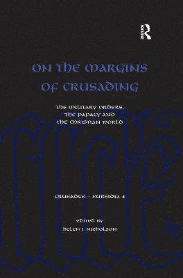 On the Margins of Crusading 1