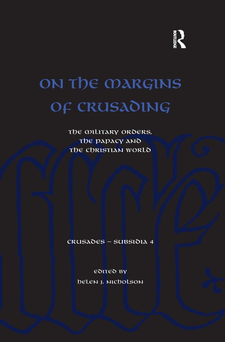 On the Margins of Crusading 1