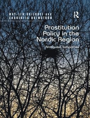 Prostitution Policy in the Nordic Region 1