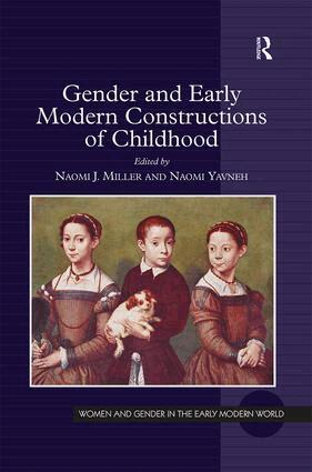 Naomi J. Miller, Naomi Yavneh - Gender and Early Modern Constructions of Childhood, Häftad