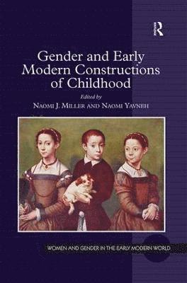 bokomslag Gender and Early Modern Constructions of Childhood