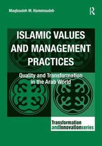 bokomslag Islamic Values and Management Practices