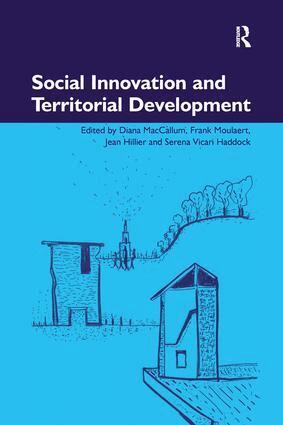 Diana MacCallum, Serena Vicari Haddock, Frank Moulaert - Social Innovation and Territorial Development, Häftad