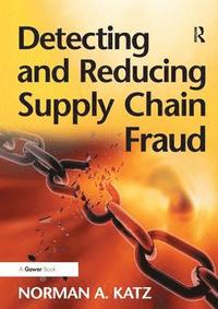 bokomslag Detecting and Reducing Supply Chain Fraud