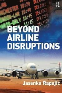 bokomslag Beyond Airline Disruptions