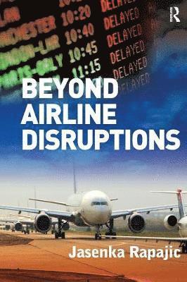 Beyond Airline Disruptions 1