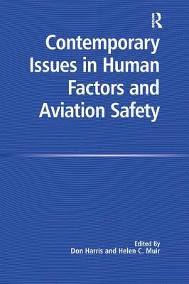 bokomslag Contemporary Issues in Human Factors and Aviation Safety
