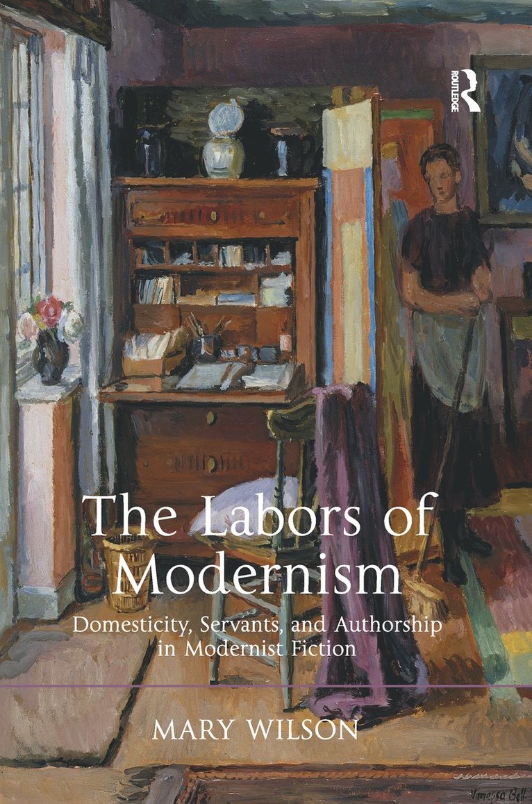 Mary Wilson - Labors of Modernism, Häftad
