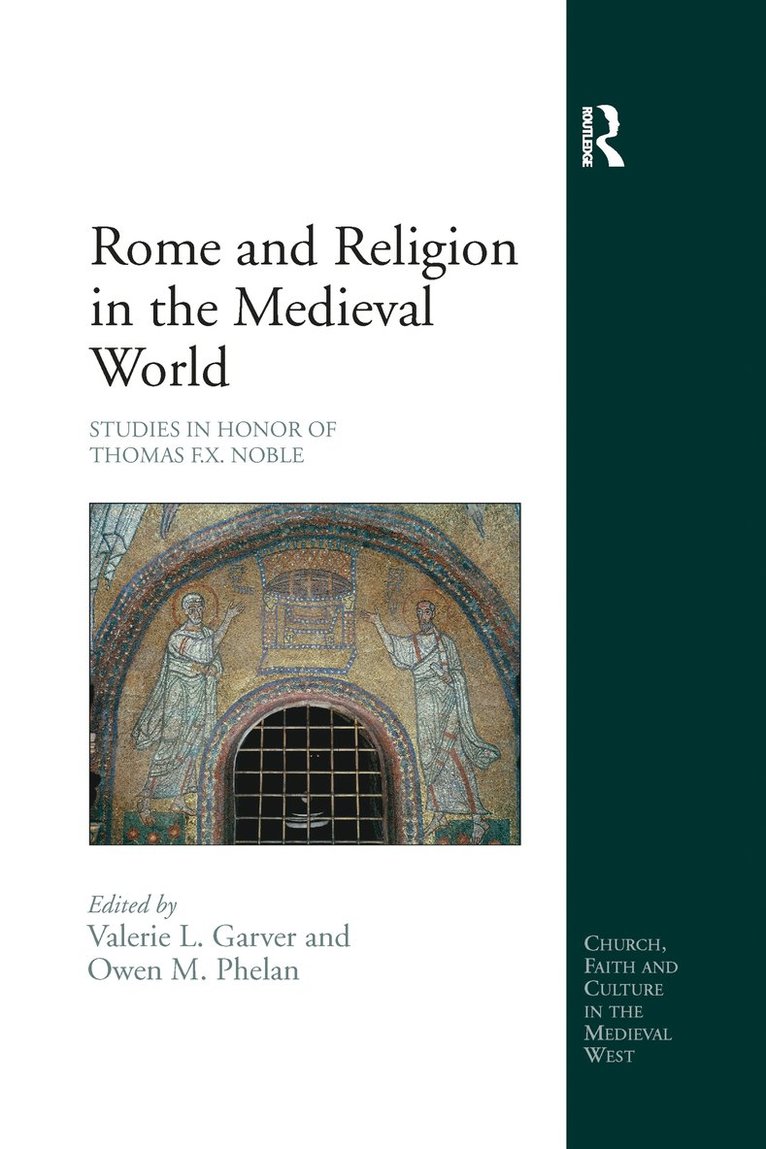 Valerie L. Garver, Owen M. Phelan, Valerie L. Garver, Owen M. Phelan - Rome and Religion in the Medieval World, Häftad