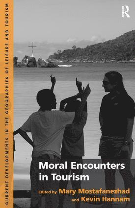Mary Mostafanezhad, Kevin Hannam - Moral Encounters in Tourism, Häftad